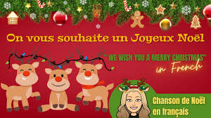 Un noël tous ensemble 11. On Vous Souhaite Un Joyeux Noel Avec Paroles We Wish You A Merry Christmas In French Youtube