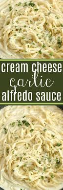 This homemade alfredo sauce is quick and easy to make. Cream Cheese Garlic Alfredo Sauce Homemade Alfredo Sauce Cream Cheese Cream Cheese Alfredo Sauce Recipe Homemade Homemade Alfredo Sauce Homemade Alfredo