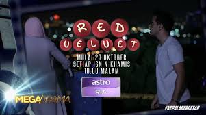 Drama adaptasi novel red velvet lakonan neelofa dan aliff satar yang dinantikan ramai peminat drama tempatan sudah pun mula ditayangkan beberapa hari lepas. Red Velvet Astro Ria Home Facebook