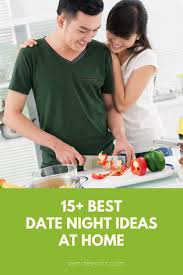 We rounded up this list of 50 at home date night ideas. 15 Best At Home Date Night Ideas Petite Font