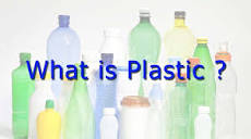 What is plastic ? - Union Thai Polyplast Co., Ltd.