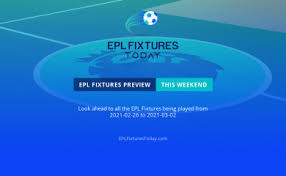 Afbcash online casino malaysia also supported epl fixtures time table of each team preview and prediction. Epl Fixtures 2020 21 Page 89 Eplfixturestoday Com