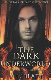 The Dark Underworld: A Paranormal Suspense Novel : Blade, D.L.:  Amazon.com.au: Books