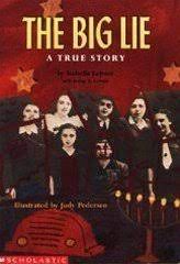 A warning, a call to action, and a terrific novel. The Big Lie A True Story Leitner Isabella Leitner Irving A Pedersen Judy 9780590455701 Amazon Com Books