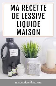 Ma Lessive Maison Recette Facile Et Pas Chere Homemade Laundry Detergent En 2020 Recette De Lessive Recette Lessive Maison Produit De Nettoyage Faits Maison