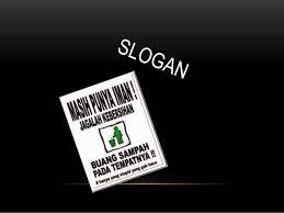 (5) secara berkelompok mengenai informasi. Iklan Poster Dan Slogan