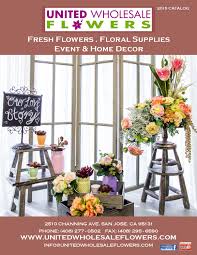 Check out floral wholesale on ebay. United Wholesale Flowers Catalog 2015 By United Wholsale Flowers Issuu