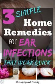 3 Simple Kid Safe Home Remedies For Ear Infections Ear Infection Remedy Earache Remedies Ear Infection Home Remedies