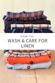 How To Wash Care For Linen Clothes Linen Clothes Linen Clothing Care