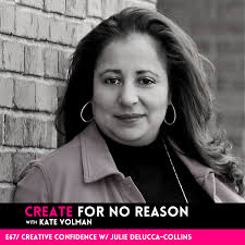 Create For No Reason EP 67: Creative Confidence