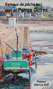 Henri Le Goff Artiste Peintre Peintre Breton Peintre De Marines Bateaux De Peche Voilier En Bois Artiste Peintre