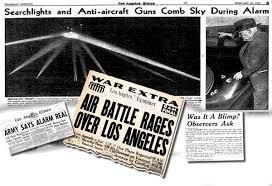 The battle of los angeles, 1942: Enterprise Code G On Twitter Battle Of Los Angeles February 25 1942 Ufo