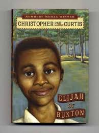 Elijah Of Buxton by Christopher Paul Curtis