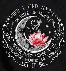 Birthday Song For Mother Mary Lyrics Pin By Judith Correa Ellotfi On Quotes In 2020 Let It Be Tattoo Troubled Times Let It Be Lyrics