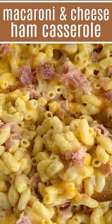 Macaroni Cheese Ham Casserole Together As Family In 2020 Ham Casserole Easy Casserole Recipes Ham Casserole Recipes