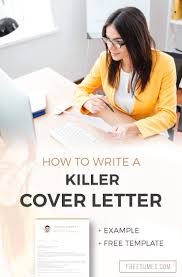 How To Write A Killer Cover Letter Example Free Template By Freesumes Medium