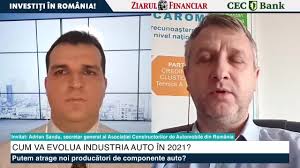 Investiţi în România! Adrian Sandu, Asociaţia Constructorilor de  Automobile, care realizează afaceri de peste 25 mld. euro: În România putem  atrage noi producători pentru sectorul auto. Acum căutăm un ...