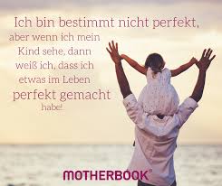 Zitat Mutter Liebe Kind Matrisophie Perfektionismus Mutter Zitate Kinder Zitate Mutter Spruche