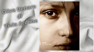 Oliva Denaro" di Viola Ardone