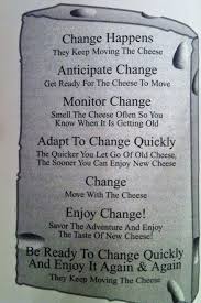 Who Moved My Cheese Quotes Quotes About Moving On Cheese Quotes Quotes About Moving On Change Quotes
