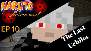 Naruto Anime Mod Episode 10 I Unlocked The Mangekyou Sharingan Youtube