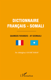Définition, synonymes, citations, traduction dans le dictionnaire de la langue française. Dictionnaire Francais Somali Qaamuus Faransiis Af Soomaali Abdulghani Goure Farah Livre Ebook Epub