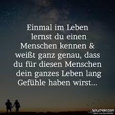 Einmal Im Leben Spruche Spruche Zitate Susse Spruche