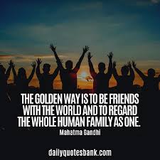 Inspirational Quotes About Unity In Diversity Strength Unity Quotes On Golden Way To Be Friends In 2020 Unity Quotes Positive Quotes For Life Diversity Quotes