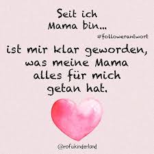 Seid Ihr Eurer Mama Dafur Auch Unendlich Dankbar Love Liebe Momlifebelike Mom Mama Lebenmitbaby Lebe Mutter Zitate Mama Zitate Schwanger Zitate