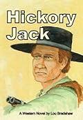 Hickory Jack (Ben Blue, #1) by Lou Bradshaw
