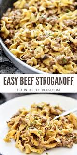 This Easy Beef Stroganoff Recipe Is A Classic Dish The Whole Family Will Love It S Beef Stroganoff Easy Beef Recipes For Dinner Ground Beef Recipes For Dinner