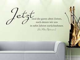 Wandtattoo Jetzt Sind Die Guten Alten Zeiten Zitat Sir Peter Ustinov