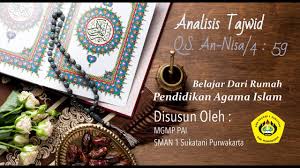 Surat an nisaa 59 pend agama islam. Materi Pai Kelas 11 Analisis Tajwid Terjemah Q S An Nisa Ayat 59 Video Pembelajaran Pai Youtube