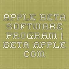 Apple Beta Software Program Apple Beta Apple Beta