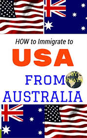 Having an australian fiancee really lessened the amount of preparation to immigrate to australia. How To Immigrate To Usa From Australia Your Step By Step Guide Of Immigration To Usa United States Of America From Australia Ebook Vijaya By Amazon Co Uk Kindle Store