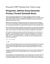 Valuta asing adalah bagian dari devisa dan devisa merupakan segala kekayaan yang berasal dari hamdy hadi pengertian valuta asing adalah mata uang asing yang memiliki fungsi sebagai alat. Doc Pengaruh Gdp Terhadap Kurs Valuta Asing Dina Cholidin Academia Edu