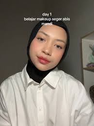 Belajar Makeup Seger Abis Mandi: Day 1 Tutorial