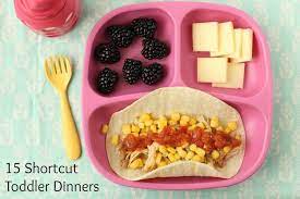 15 Shortcut Toddler Dinners Toddler Dinner Toddler Meals Food