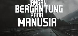 Memang kecantikan itu sangat relatif, hanya bergantung pada letak kamera dan juga intensitas cahaya. Jangan Pernah Bergantung Pada Manusia Abdurrahman Thoyyib
