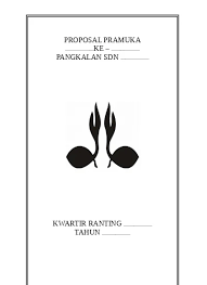 Maybe you would like to learn more about one of these? Format Proposal Kegiatan Pramuka Pelantikan Bantara