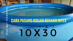 Untuk harga pelampung dibandrol rp 30 ribuan. Cara Pasang Kolam Renang Intex 10x30 Swimming Pool Intex Malaysia Youtube