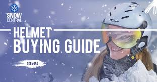 Helmet Buying Guide Snowcentral