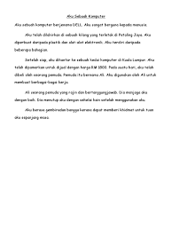Pengarah jabatan bomba dan penyelamat selangor norazam khamis berkata mangsa ditemukan di bahagian tempat duduk pemandu selepas pihak bomba menjalankan operasi memadam api ke atas kenderaan itu pada 4.32 pagi tadi. Contoh Karangan Autobiografi Aku Sebuah Telefon Bimbit