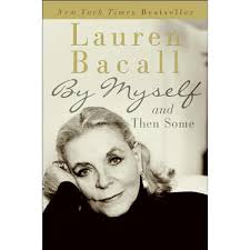 Now: Bacall, Lauren: 9780679756460: Amazon.com: Books