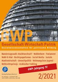 So funktioniert die digitale entscheidungshilfe. Gwp 2 2021 Themen Bundestagswahl Machtwechsel Wahlreform Parlament Wahl O Mat Rechtspopulismus Social Media Soziale Marktwirtschaft Umweltpolitik Wohnungslose Jugend Weltrechtsprinzip Arabischer Fruhling
