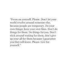 Pin On Quotes To Live By The more you focus on yourself, the better your life will be. pin on quotes to live by
