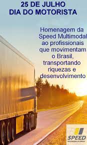Veja mais ideias sobre dia do caminhoneiro, imagens de caminhão, caminhoneiros. Feliz Dia Do Motorista Speed Multimodal Transporte Rodoviario Fluvial Maritimo E Aereo De Cargas