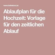 Ablaufplan Fur Die Hochzeit Vorlage Fur Den Zeitlichen Ablauf Hochzeit