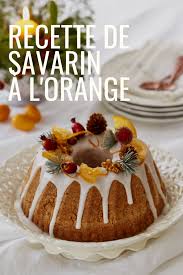 Recette Facile De Savarin A L Orange Dessert Recette Facile Recette Croissant