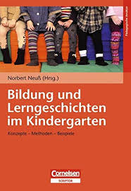 Maybe you would like to learn more about one of these? Bildung Und Lerngeschichten Im Kindergarten Konzepte Methoden Beispiele Neuss Prof Dr Norbert Amazon De Bucher